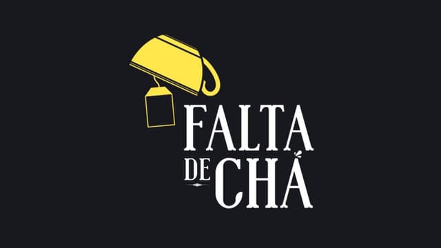 Falta de Chá