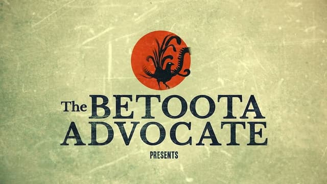 The Betoota Advocate Presents