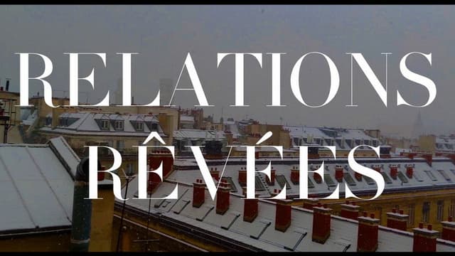 RELATIONS RÊVÉES