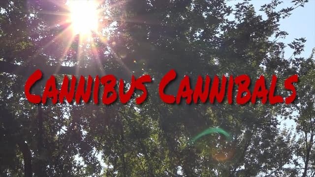 Cannabis Cannibals