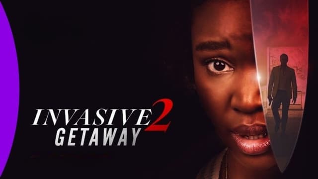 Invasive 2: Getaway
