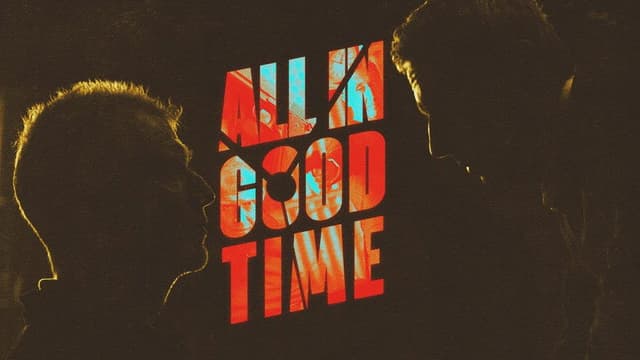 All in Good Time