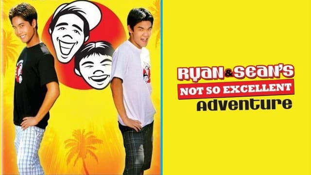Ryan and Sean's Not So Excellent Adventure