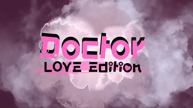 Doctor Love Edition