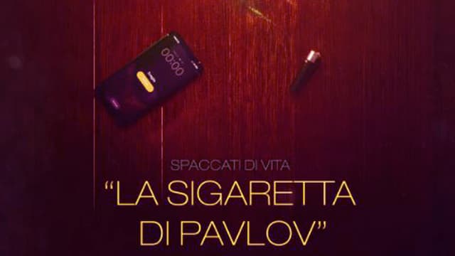La sigaretta di Pavlov