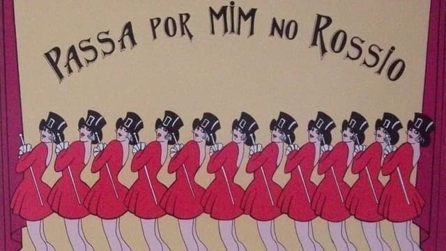 Passa por Mim no Rossio