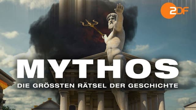 Mythos - Die größten Rätsel der Geschichte