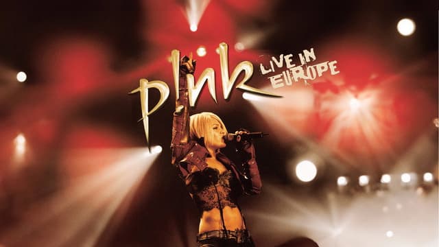P!NK: Live In Europe