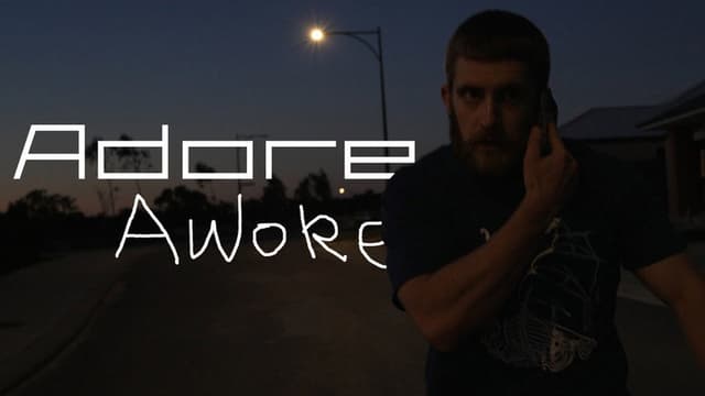 Adore, Awoke