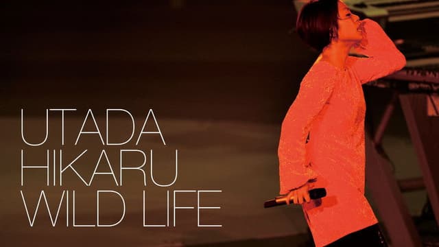 Utada Hikaru: Wild Life