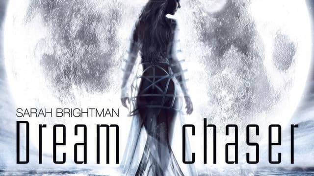 Sarah Brightman: Dreamchaser In Concert