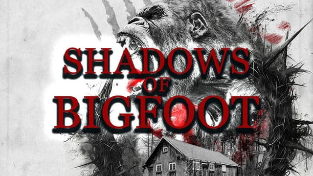 Shadows of Bigfoot