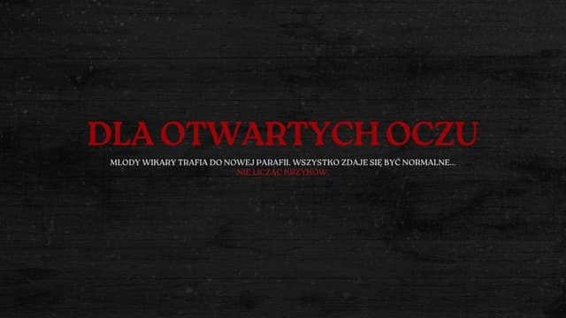 Dla otwartych oczu