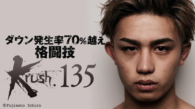 Krush 135