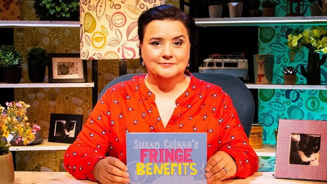 Susan Calman’s Fringe Benefits