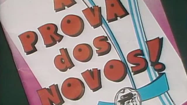 A prova dos novos