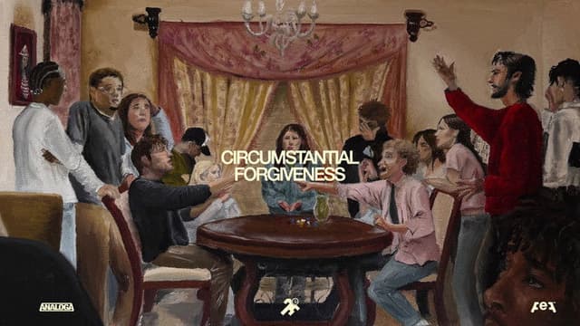 Circumstantial Forgiveness