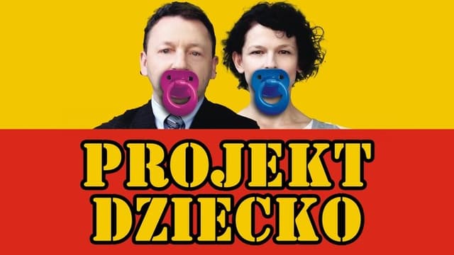 Projekt dziecko, czyli ojciec potrzebny od zaraz