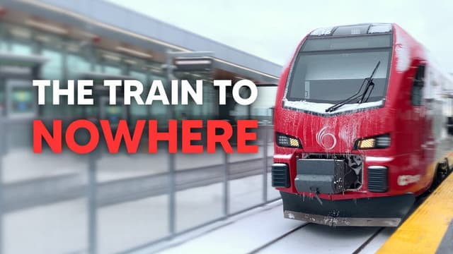 The Train to Nowhere