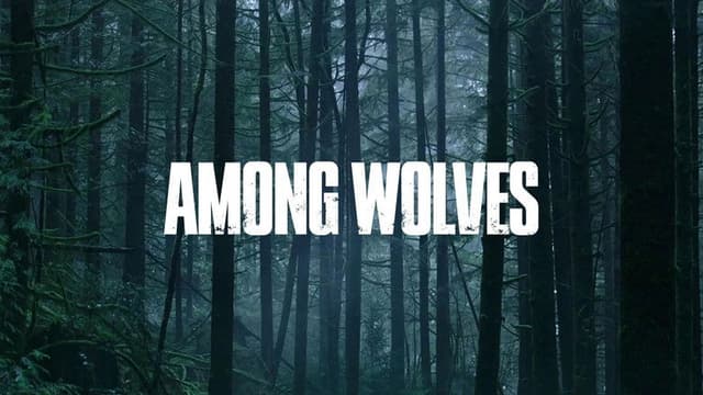 Among Wolves