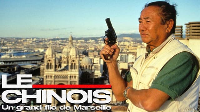 Le Chinois : Un grand flic de Marseille