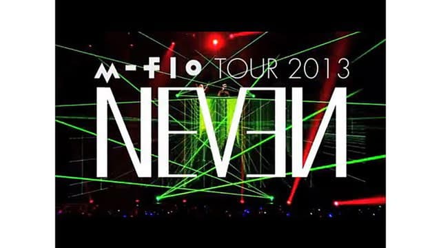 m-flo’s “NEVEN” Live Tour at Shibuya AX