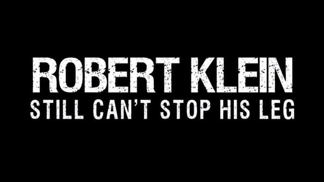 Robert Klein Still Can't Stop His Leg