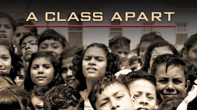A Class Apart: A Mexican American Civil Rights Story