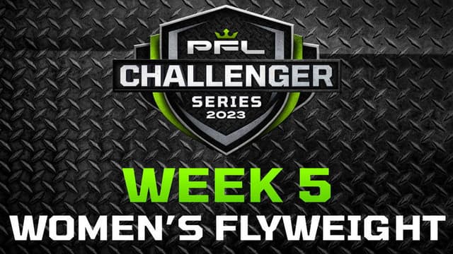 PFL 2023 Challenger Series: Week 5/Women's Flyweights - Neil vs. Corogenes