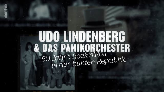 Udo Lindenberg & Das Panikorchester - 50 Jahre Rock'n'Roll in der bunten Republik