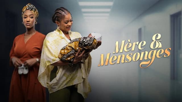 Mère et Mensonges