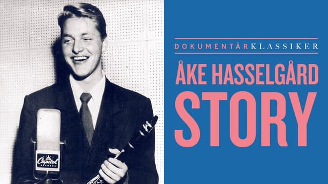 Åke Hasselgård story
