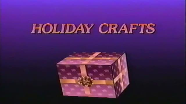 Carol Duvall's Holiday Crafts