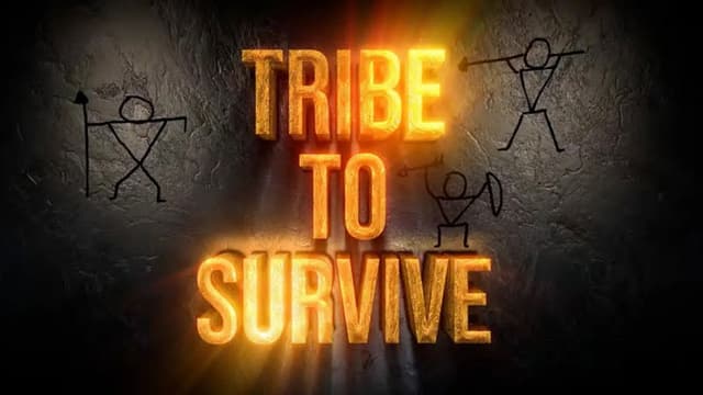 Tribe to Survive