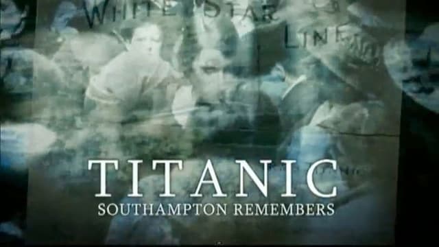 Titanic: Southampton Remembers