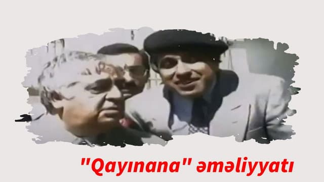 "Qayınana" əməliyyatı