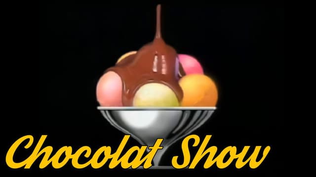 Chocolat Show