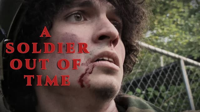 A Soldier Out of Time