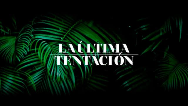 La última tentación