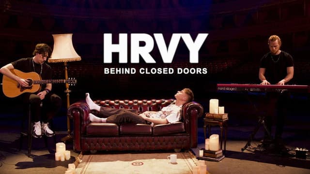 HRVY: Behind Closed Doors