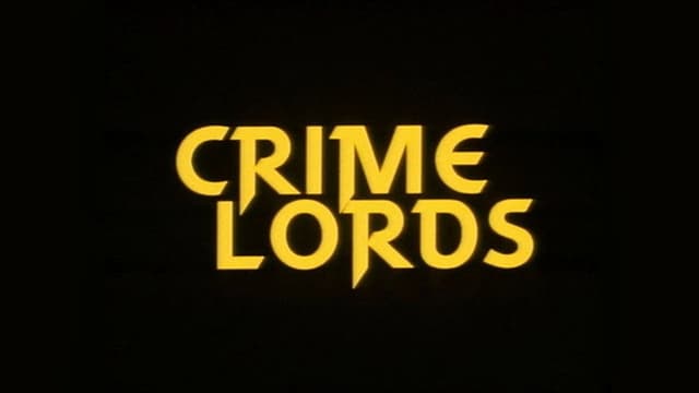 The Crime Lords