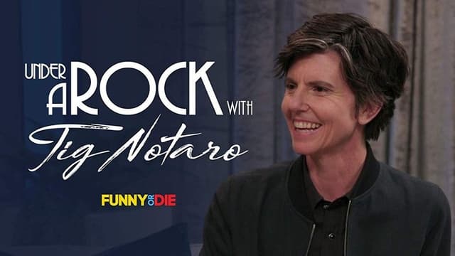 Under A Rock with Tig Notaro