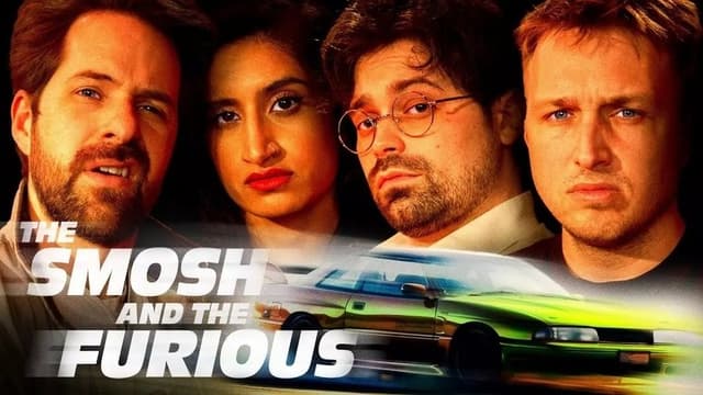 The Smosh and the Furious