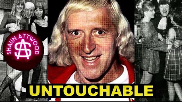 Jimmy Savile : Untouchable