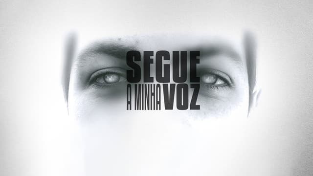 Segue a minha voz