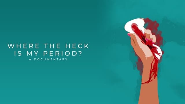 Where the Heck Is My Period?