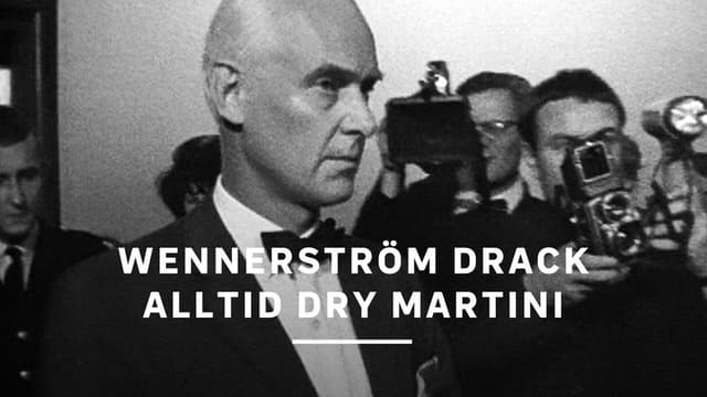 Wennerström drack alltid Dry Martini