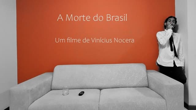 A Morte do Brasil