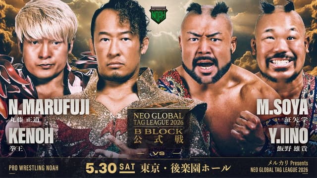 NOAH Neo Global Tag League 2026 ~ Day 4