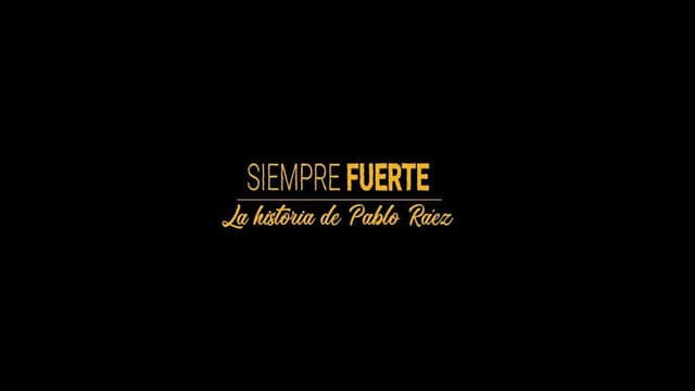 Siempre fuerte: la historia de Pablo Ráez